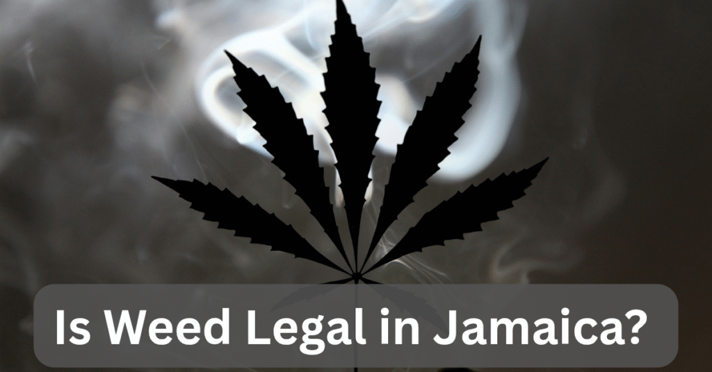 Is weed legal in jamaica